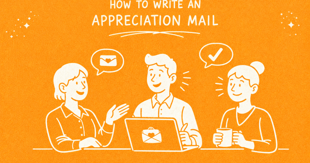 How to Write an Appreciation Mail: Tips and Examples [2026]
